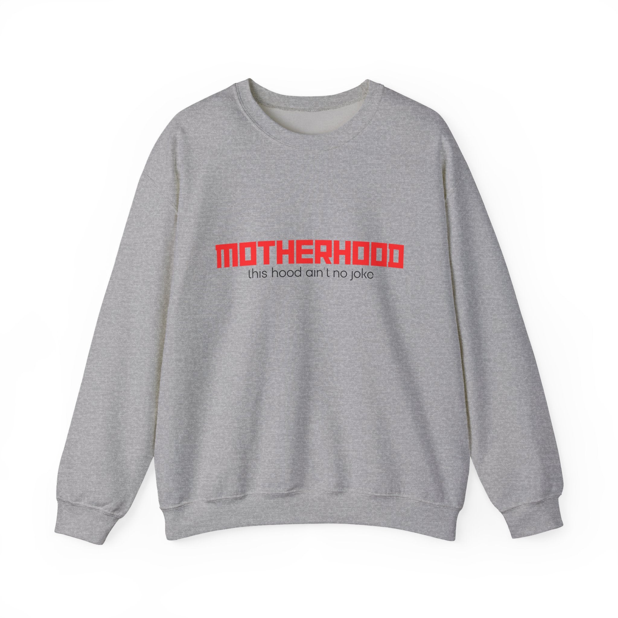 Motherhood Unisex Crewneck Sweatshirt - Cozy Gift for Moms, Funny Sweatshirt, Stylish Parenting Apparel, Mother's Day Celebration