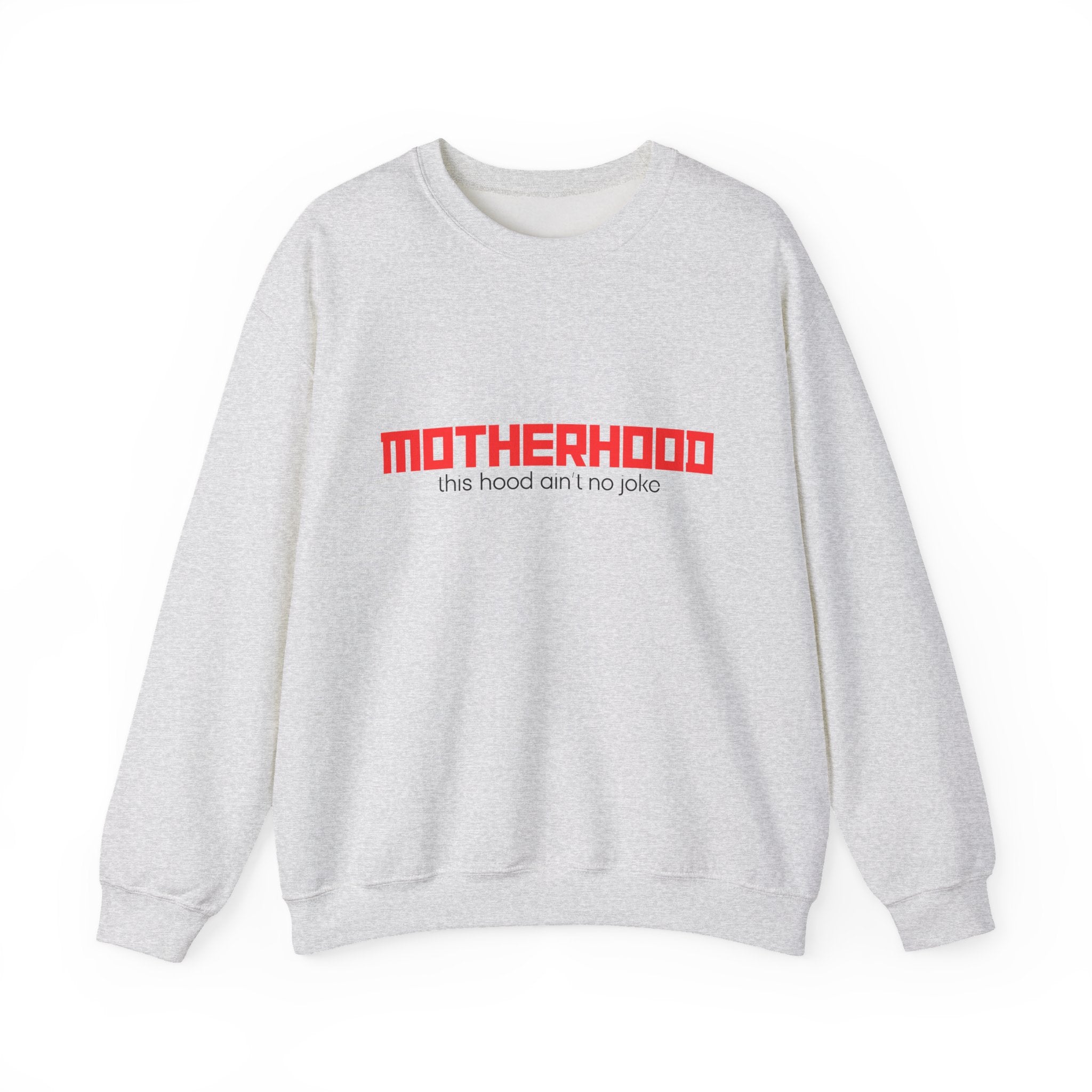 Motherhood Unisex Crewneck Sweatshirt - Cozy Gift for Moms, Funny Sweatshirt, Stylish Parenting Apparel, Mother's Day Celebration