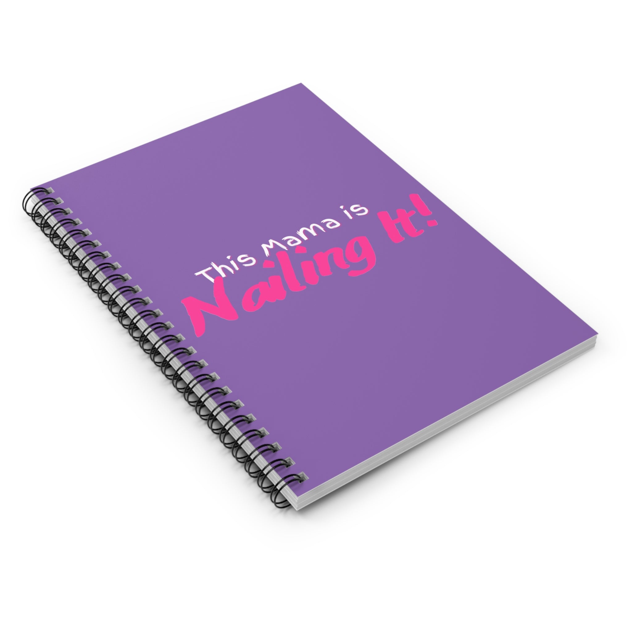 Inspirational Spiral Notebook - This Mama is Nailing It! | Perfect for Moms, Gifts, Journaling, School, or Planning